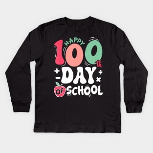 Happy 100 Days of School Teacher 100th Day of School Kids Long Sleeve T-Shirt